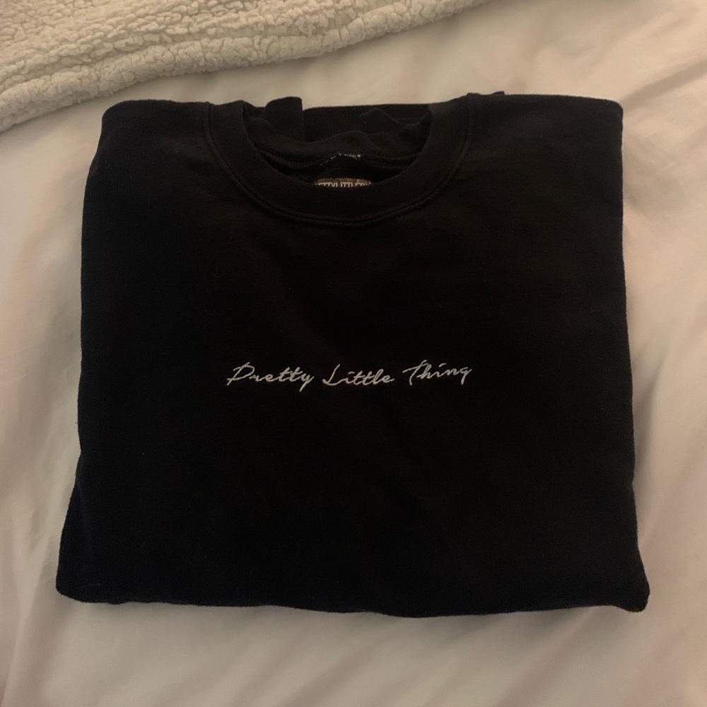 Pretty little thing crewneck